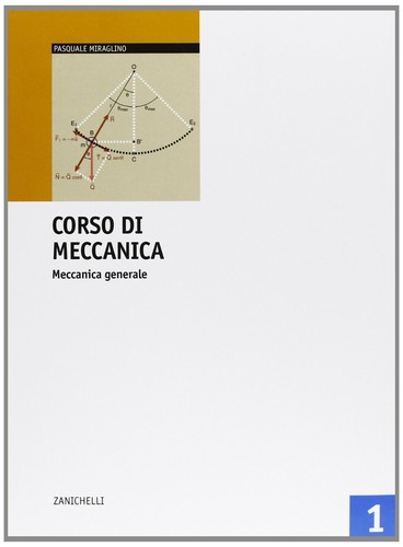 Corso meccanica vol 1 - corso, di
