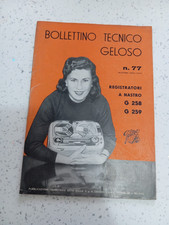 BOLLETTINO TECNICO GELOSO n. 77 INVERNO 1959-1960 Registratore Nastro G258 G259