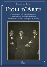Figli d'arte. Cento anni sul