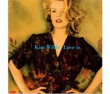 Kim Wilde: Love Is, Expanded