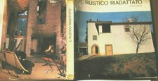 IL RUSTICO RIADATTATO  Debaigts  Gorlich VEDI LIBRI ARCHITETTURA/DESIGN/CASA