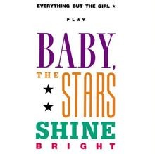 Baby, The Stars Shine Bright von Everything But the Girl | CD | Zustand sehr gut