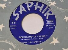GLI SPETTRI - 'Cerchiamo di capire/La promessa' 45 Giri Saphir 1966-Italian Beat