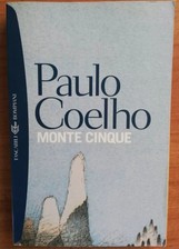 Monte Cinque Paulo Coelho tascabili Bompiani 2005 romanzo