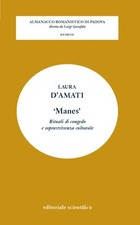 «Manes». Rituali di congedo