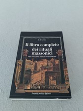 IL LIBRO COMPLETO DEI RITUALI MASSONICI rito scozzese antico accettato / Farina