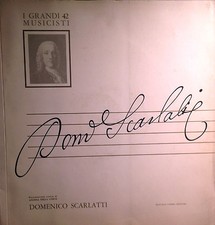 DISCO 33 GIRI  FRATELLI FABBRI EDITORI I GRANDI 42 MUSICISTI DOMENICO SCARLATTI