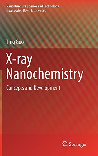X ray nanochemistry - x-ray,