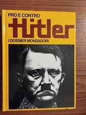 Pro E Contro Adolf Hitler I Dossier Arnoldo Mondadori Editore 1972