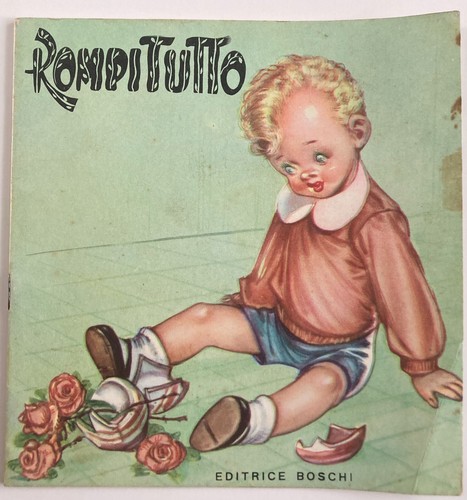 Rompitutto editrice boschi - rompitutto,