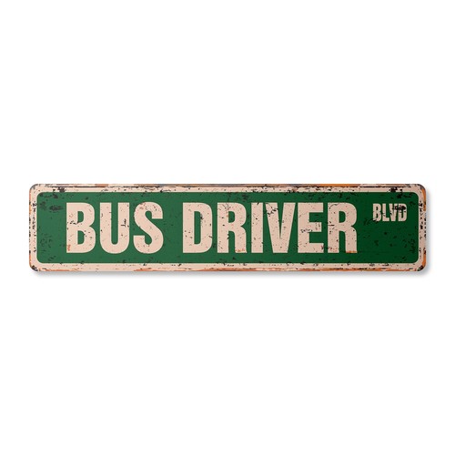 Bus driver vintage - street, sign