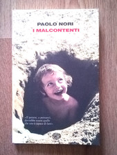 I MALCONTENTI DI PAOLO NORI