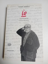 Cesare zavattini einaudi - cesare, io.