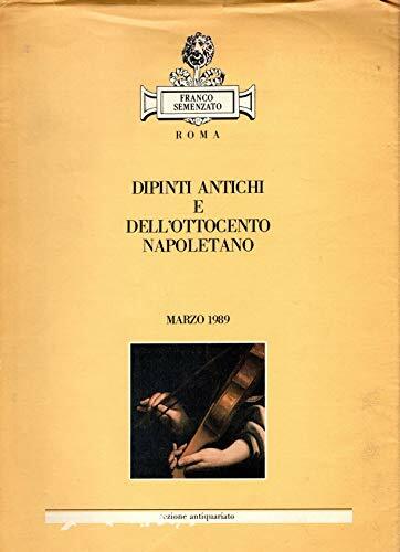 Dipinti antichi - , e