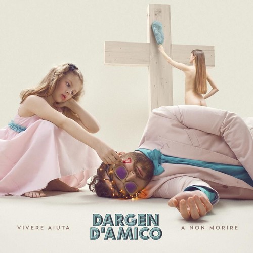 Dargen amico vivere aiuta - -,