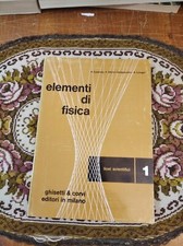 elementi di fisica  ghisetti e corvi n 1 anno 1962