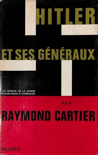 Hitler ses generaux - hitler,