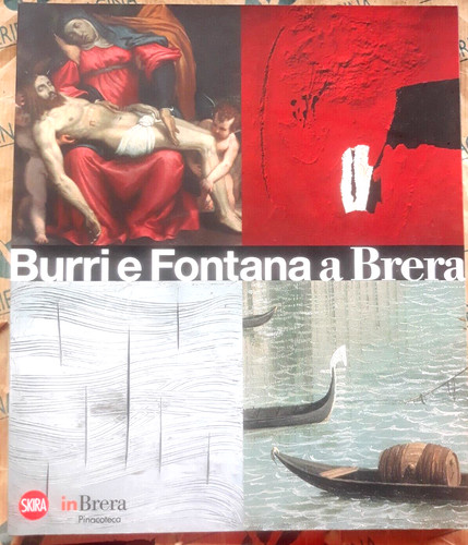 Burri fontana brera - burri, e