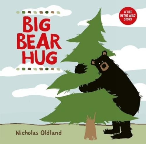 Nicholas oldland big bear - bear, hug