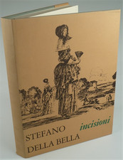 Forlani Tempesti,A. (scelte e annotate). - Stefano della Bella. Incisioni. 