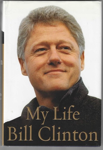 Bill clinton life - /, signed