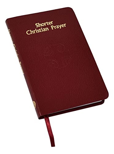 Shorter christian prayer the - christian, prayer: