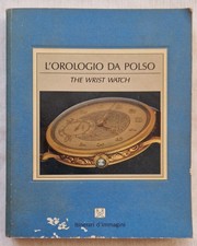 L'orologio da polso, The wrist