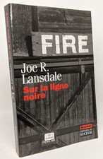 Sur la ligne noire | Joe R. Lansdale Bernard Blanc | Très bon état