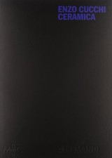 Enzo Cucchi. Ceramica. Ediz
