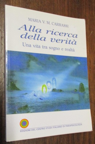 Alla ricerca della verita - alla, verita'