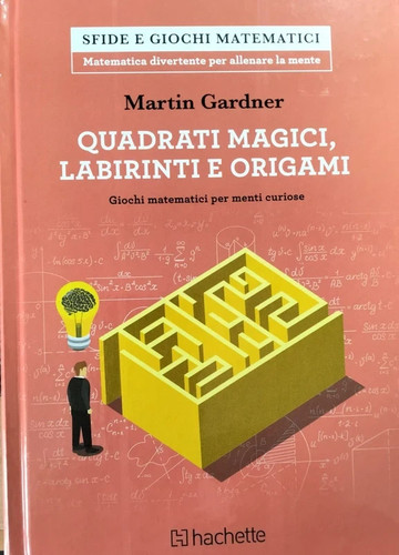 Quadrati magici labirinti - , e
