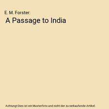 A Passage to India, E. M
