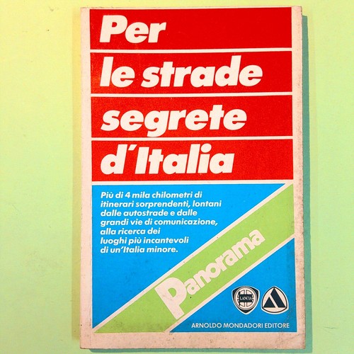 Per strade segrete - le, d'italia