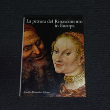 La pittura del Rinascimento in Europa libro illustrato Arte Rinascimentale