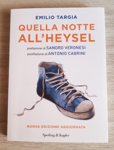 Quella notte all - 'heysel, emilio