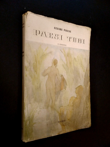 Cesare pavese paesi tuoi - pavese,