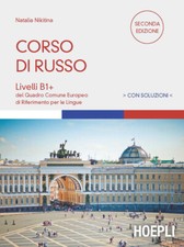 Corso di russo. Livelli B1+