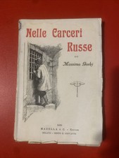 Nelle carceri russe 1928 Massimo Gorki