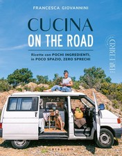CUCINA ON THE ROAD. RICETTE