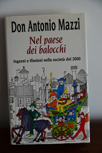 Nel paese dei balocchi inganni - nel,