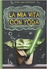 mia vita con yoda angleberger