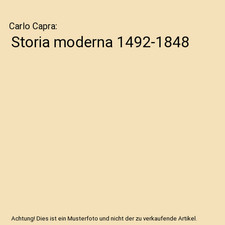 Storia moderna 1492-1848, Carlo Capra