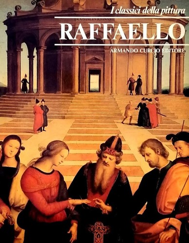 Raffaello classici della - raffaello, i