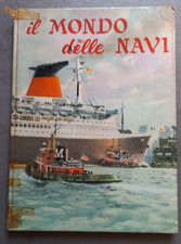 Jean Riverain - IL MONDO DELLE NAVI - Salani - 1963 - Marina