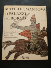 '' MATILDE,MANTOVA E I PALAZZI