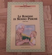 LE RONDINI DI NONNO PERCHE' PETTER GIUNTI MARZOCCO Collana Dei 7 E Degli 8 1984