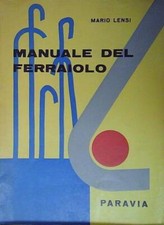 Lensi MANUALE DEL FERRAIOLO paravia