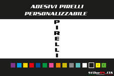 Adesivi Personalizzabili : Pirelli Verticale Dimesioni Colori a Scelta 2 pz