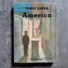 Franz Kafka - America - Ristampa anastatica - Einaudi, 2024