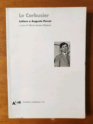 Corbusier lettere auguste - corbusier, a